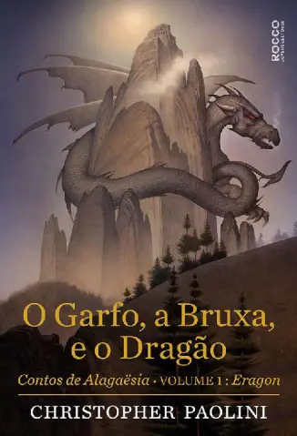 Baixar Livro O Garfo, a Bruxa, e o Dragão - Contos de Alagaësia Vol. 1 - Christopher Paolini em ePub PDF Mobi ou Ler Online
