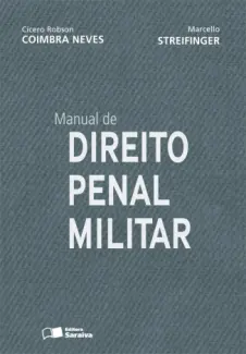 Baixar Livro Manual de Direito Penal Militar - Cícero Robson Coimbra Neves em ePub PDF Mobi ou Ler Online