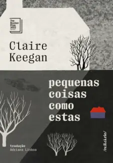 Baixar Livro Pequenas Coisas como Estas - Claire Keegan em ePub PDF Mobi ou Ler Online