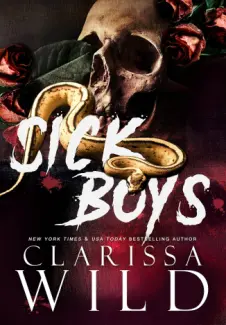 Baixar Livro Sick Boys: A Dark Bully RH Romance -  Clarissa Wild em ePub PDF Mobi ou Ler Online