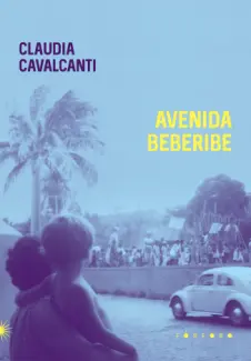 Baixar Livro Avenida Beberibe - Claudia Cavalcanti em ePub PDF Mobi ou Ler Online