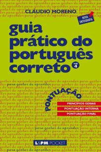 Baixar Guia Prático do Português Correto: Pontuação Vol 4 - Cláudio Moreno ePub PDF Mobi ou Ler Online