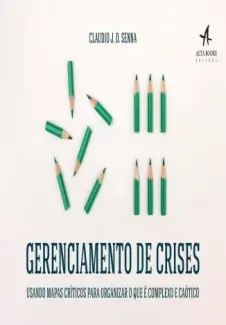 Baixar Livro Gerenciamento de Crises - Claudio Senna em ePub PDF Mobi ou Ler Online