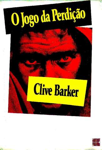 Baixar Livro O Jogo da Perdição -  Clive Barker em ePub PDF Mobi ou Ler Online