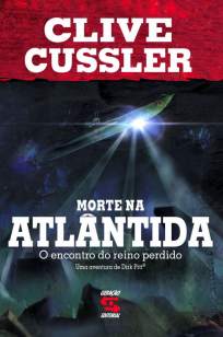 Baixar Morte Na Atlantida - o Encontro do Reino Perdido - Dirk Pitt - Clive Cussler ePub PDF Mobi ou Ler Online