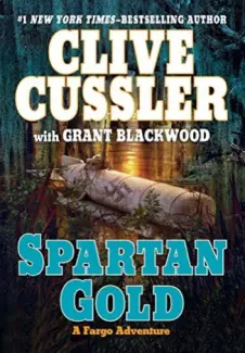 Baixar Livro Fargo Adventure 01 - Spartan Gold - Clive Cussler em ePub PDF Mobi ou Ler Online