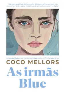 Baixar Livro As Irmas Blue - Coco Mellors em ePub PDF Mobi ou Ler Online