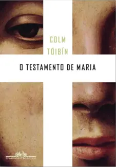 Baixar Livro O testamento de Maria - Colm Tóibín em ePub PDF Mobi ou Ler Online