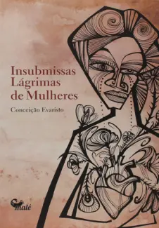 Baixar Livro Insubmissas Lágrimas de Mulheres - Conceição Evaristo em ePub PDF Mobi ou Ler Online