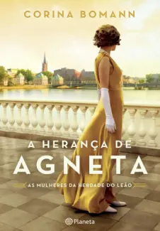 Baixar Livro A Heranca de Agneta - Corina Bomann em ePub PDF Mobi ou Ler Online