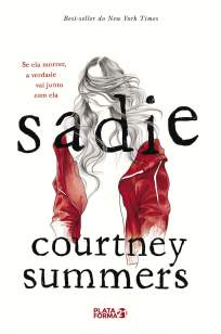 Baixar Livro Sadie - Courtney Summers em ePub PDF Mobi ou Ler Online