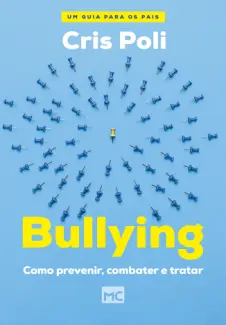 Baixar Livro Bullying - Cris Poli em ePub PDF Mobi ou Ler Online