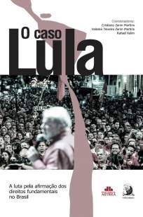 Baixar Livro O Caso Lula - Cristiano Zanin Martins em ePub PDF Mobi ou Ler Online