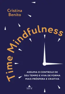 Baixar Livro Time Mindfulness - Cristina Benito em ePub PDF Mobi ou Ler Online