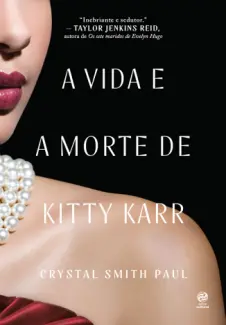 Baixar Livro A vida e Morte de Kitty Karr - Crystal Smith Paul em ePub PDF Mobi ou Ler Online