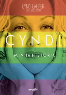 Baixar Livro Cyndi, minha história - Cyndi Lauper em ePub PDF Mobi ou Ler Online