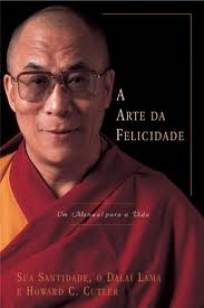 Baixar A Arte da Felicidade, Um Manual para a Vida - Dalai Lama  ePub PDF Mobi ou Ler Online