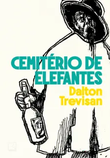 Baixar Livro Cemitério de Elefantes - Dalton Trevisan em ePub PDF Mobi ou Ler Online