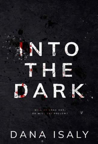 Baixar Livro Into The Dark - Dana Isaly em ePub PDF Mobi ou Ler Online
