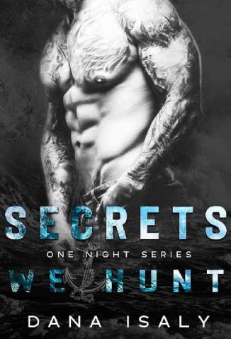 Baixar Livro Secrets We Hunt - One Night Vol. 2 - Dana Isaly em ePub PDF Mobi ou Ler Online