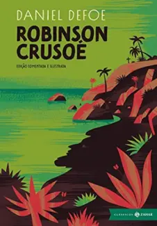 Baixar Livro Robinson Crusoé: Edição Comentada e Ilustrada - Daniel Defoe em ePub PDF Mobi ou Ler Online