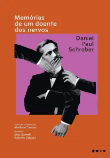 Baixar Livro Memórias de um doente dos nervos - Daniel Paul Schreber em ePub PDF Mobi ou Ler Online