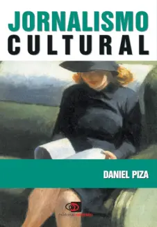 Baixar Livro Jornalismo Cultural - Daniel Piza em ePub PDF Mobi ou Ler Online