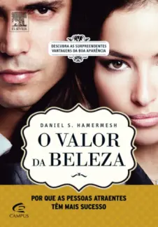 Baixar Livro O Valor da Beleza - Daniel S. Hamermesh em ePub PDF Mobi ou Ler Online