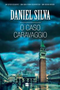 Baixar Livro O Caso Caravaggio - Daniel Silva em ePub PDF Mobi ou Ler Online