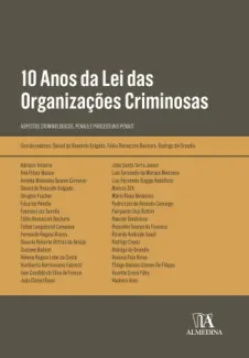 Baixar Livro 10 anos da Lei das Organizações Criminosas: aspectos criminológicos, penais e processuais penais -  Daniel de Resende Salgado em ePub PDF Mobi ou Ler Online