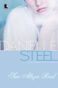Baixar Sua Alteza Real - Danielle Steel ePub PDF Mobi ou Ler Online