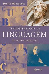 Baixar Textos Básicos de Linguagem - de Platão a Foucault - Danilo Marcondes ePub PDF Mobi ou Ler Online