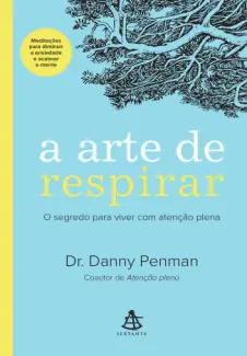 Baixar Livro A arte de respirar -  Danny Penman em ePub PDF Mobi ou Ler Online