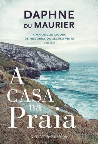 Baixar Livro A Casa Na Praia - Daphne Du Maurier em ePub PDF Mobi ou Ler Online