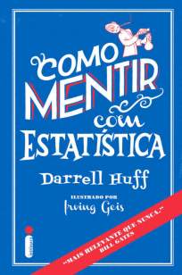 Baixar Livro Como Mentir Com Estatística - Darrell Heff em ePub PDF Mobi ou Ler Online