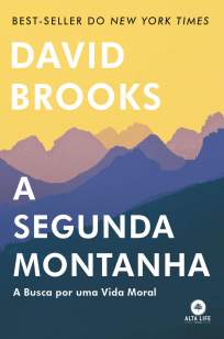Baixar Livro A Segunda Montanha - David Brooks em ePub PDF Mobi ou Ler Online
