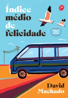 Baixar Livro Índice Médio de Felicidade - David Machado em ePub PDF Mobi ou Ler Online
