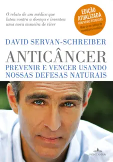 Baixar Livro Anticâncer - David Servan-Schreiber em ePub PDF Mobi ou Ler Online