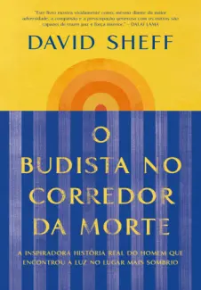 Baixar Livro O budista no corredor da morte - David Sheff em ePub PDF Mobi ou Ler Online