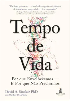 Baixar Livro Tempo De Vida - David A. Sinclair PhD em ePub PDF Mobi ou Ler Online