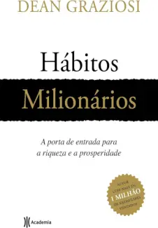 Baixar Livro Hábitos Milionários - Dean Robert Graziosi em ePub PDF Mobi ou Ler Online