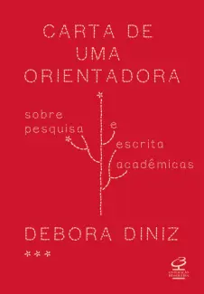 Baixar Livro Carta de uma orientadora - Debora Diniz em ePub PDF Mobi ou Ler Online