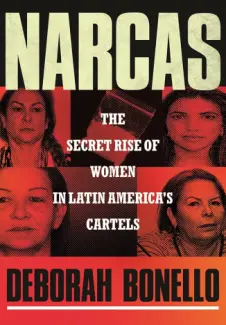 Baixar Livro Narcas - Deborah Bonello em ePub PDF Mobi ou Ler Online