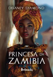 Baixar Livro Princesa da Zamibia - Delaney Diamond em ePub PDF Mobi ou Ler Online