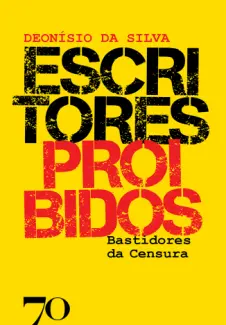 Baixar Livro Escritores Proibidos - Deonísio da Silva em ePub PDF Mobi ou Ler Online