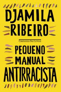Baixar Livro Pequeno Manual Antirracista - Djamila Ribeiro em ePub PDF Mobi ou Ler Online