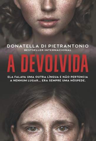 Baixar Livro A Devolvida - Donatella Di Pietrantonio em ePub PDF Mobi ou Ler Online