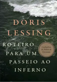 Baixar Livro Roteiro para um Passeio ao Inferno - Doris Lessing em ePub PDF Mobi ou Ler Online