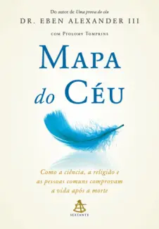 Baixar Livro Mapa do céu - Dr. Eben Alexander III em ePub PDF Mobi ou Ler Online