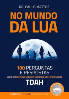 Baixar Livro No Mundo da Lua - Dr. Paulo Mattos em ePub PDF Mobi ou Ler Online